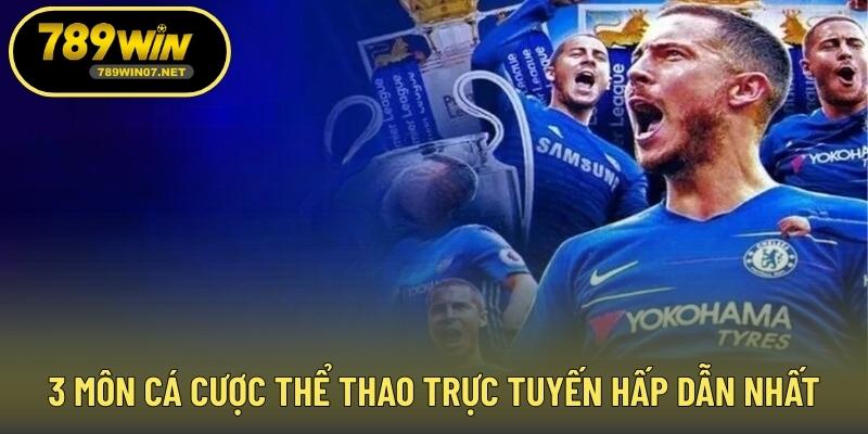 3 môn cá cược thể thao trực tuyến hấp dẫn nhất