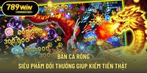 Bắn cá rồng
