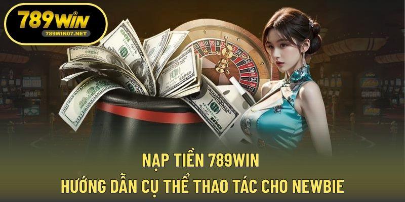 Nạp tiền 789WIN