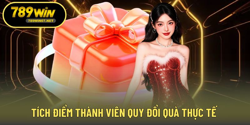 Khuyến mãi tích điểm đổi quà cực thú vị