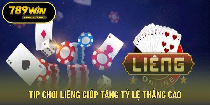 Tip chơi Liêng giúp tăng tỷ lệ thắng cao